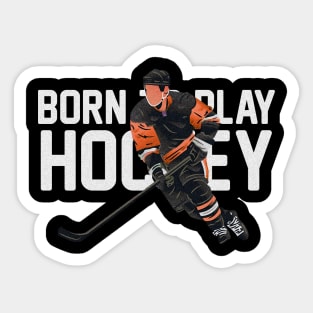 Born To Play Hockey Novelty Tshirt Sticker